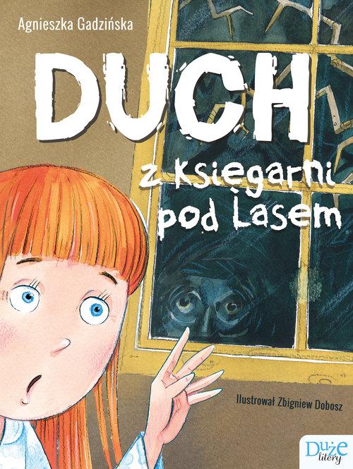 Duch z Księgarni pod Lasem, Gadzińska Agnieszka