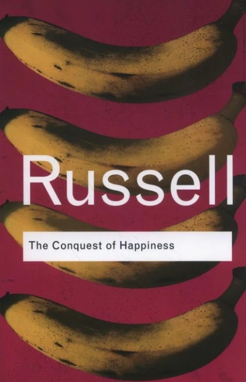 The Conquest of Happiness, Russell Bertrand