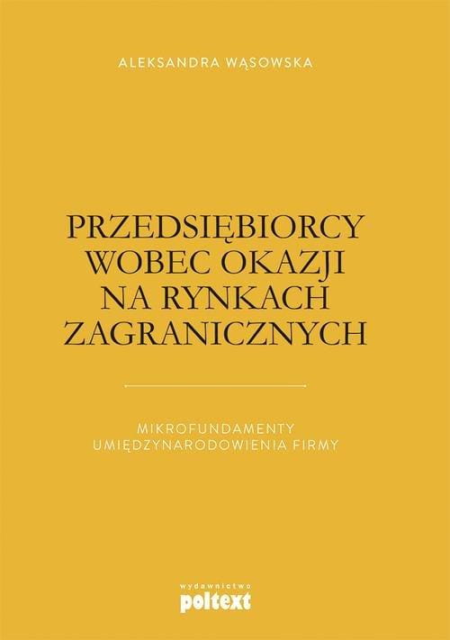 Przedsiębiorcy wobec okazji na rynkach...