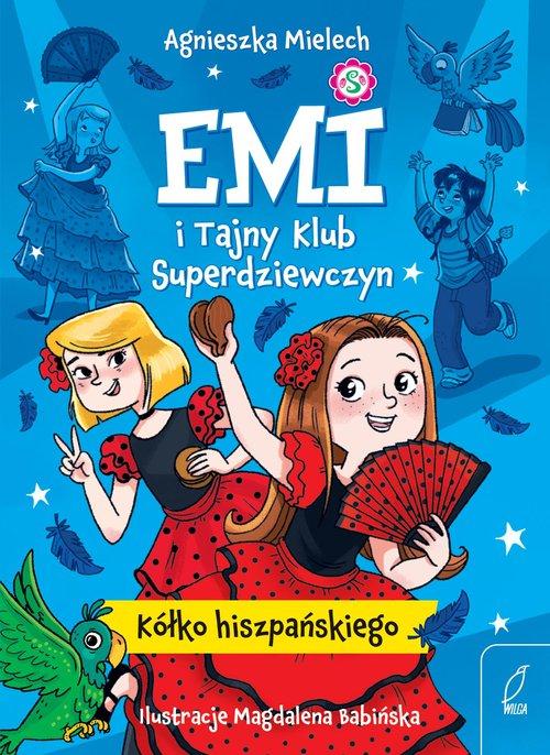 Emi i Tajny Klub Superdziewczyn 2 Kółko...