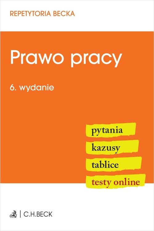 Prawo pracy. Pytania. Kazusy. Tablice. Testy...