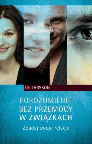Porozumienie bez przemocy w związkach, Larsson Liv