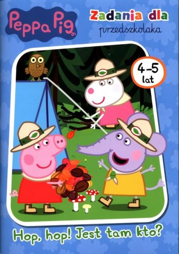 Peppa Pig Zadania dla przedszkolaka Hop. hop!...