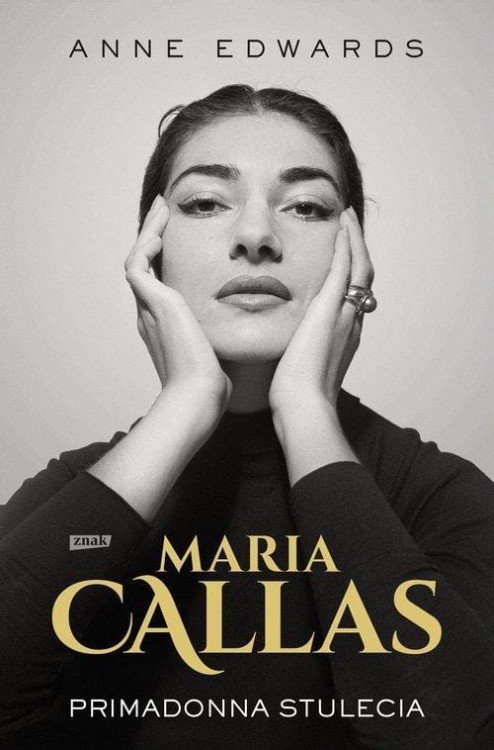 Maria Callas. Primadonna stulecia, Edwards Anne