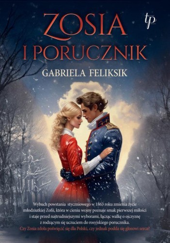Zosia i porucznik, Feliksik Gabriela