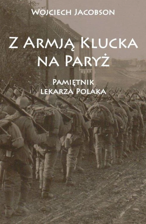 Z Armją Klucka na Paryż, Jacobson Wojciech