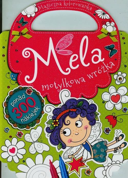 Mela motylkowa wróżka, praca zbiorowa