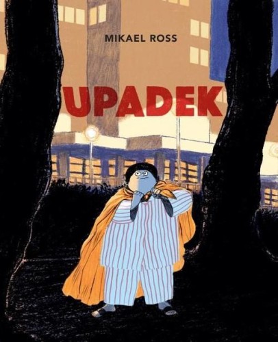 Upadek, Ross Mikael
