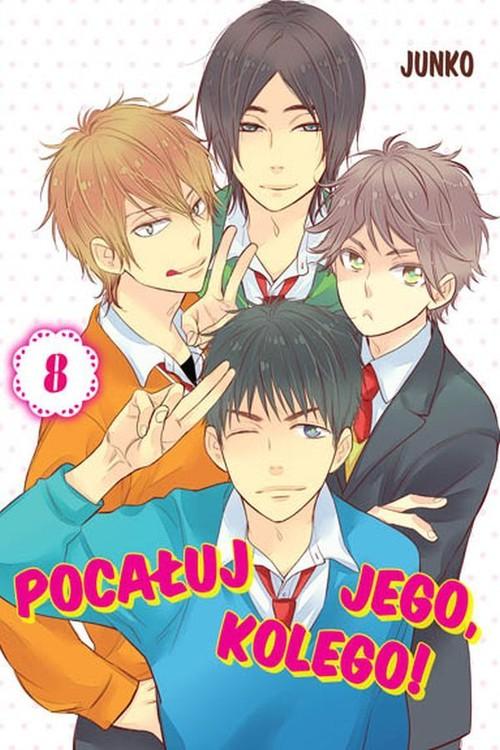 Pocałuj jego, kolego! #08, Junko