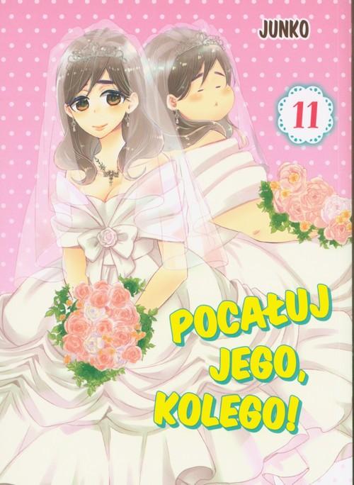 Pocałuj jego, kolego! 11, Junko
