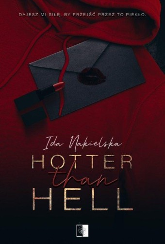 Hotter Than Hell, Ida Nakielska