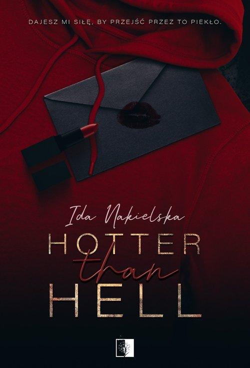 Hotter Than Hell, Ida Nakielska