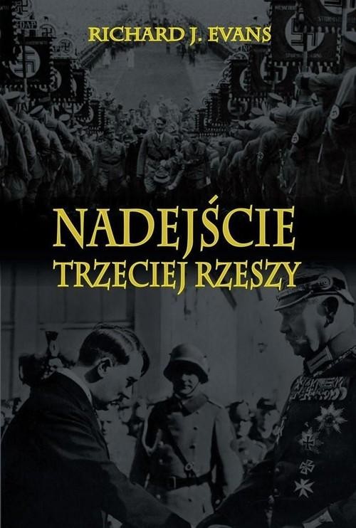 Nadejście Trzeciej Rzeszy, Evans Richard J.
