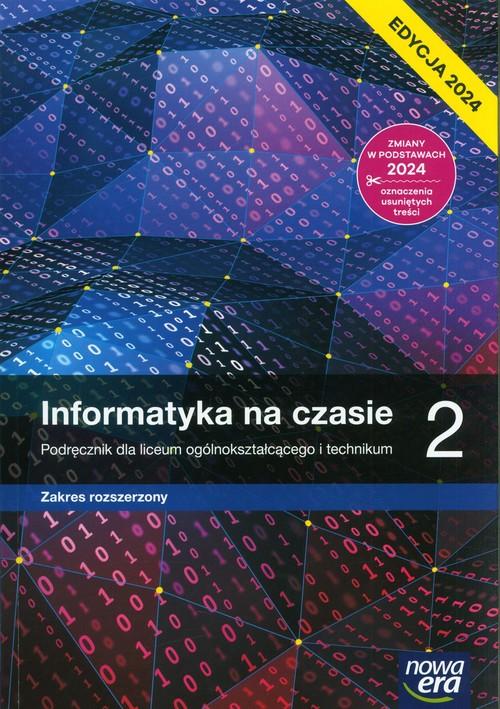 Informatyka na czasie 2 Podręcznik Zakres...