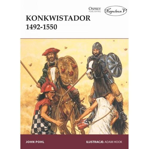 Konkwistador 1492-1550, Pohl John