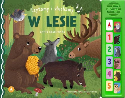 Czytamy i słuchamy. W lesie, Grabowska Aneta