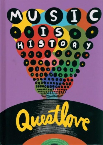 Music Is History, Questlove