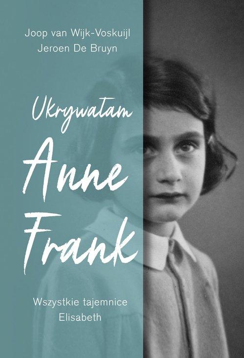 Ukrywałam Anne Frank., Wijk-Voskuijl Joop