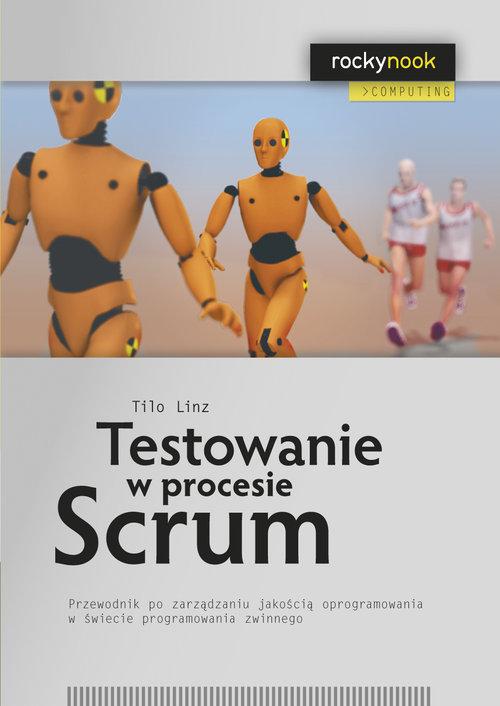 Testowanie w procesie Scrum, Linz Tilo