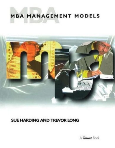 MBA Management Models, Harding Sue, Long Trevor