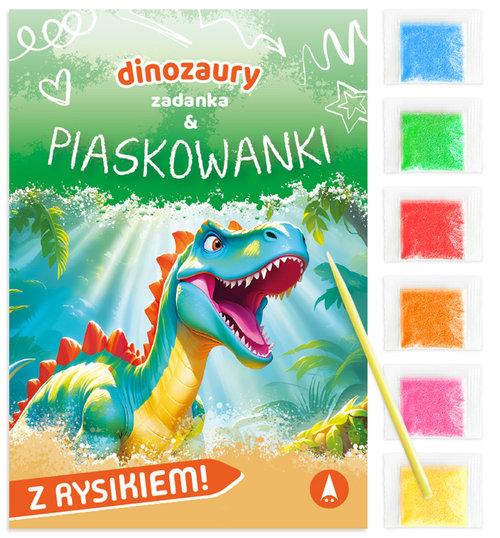 Dinozaury. Zadanka & piaskowanki, Wioleta Żyłowska