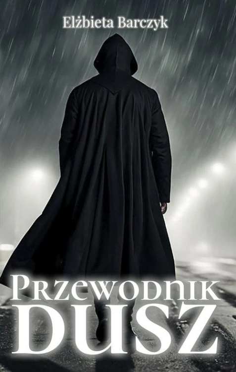 Przewodnik dusz, Barczyk Elżbieta