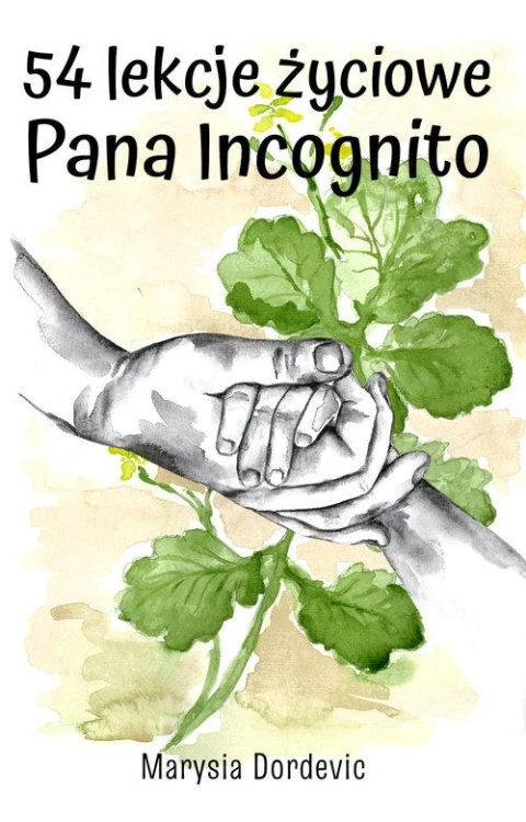 54 lekcje życiowe Pana Incognito, Dordevic Marysia