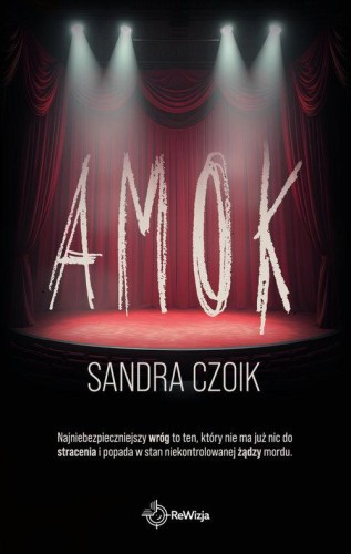 Amok, Sandra Czoik