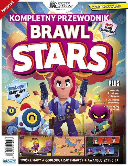 Brawl Stars Kompletny przewodnik