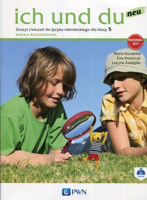 Ich und du neu 5 Zeszyt ćwiczeń Wersja rozszerzona