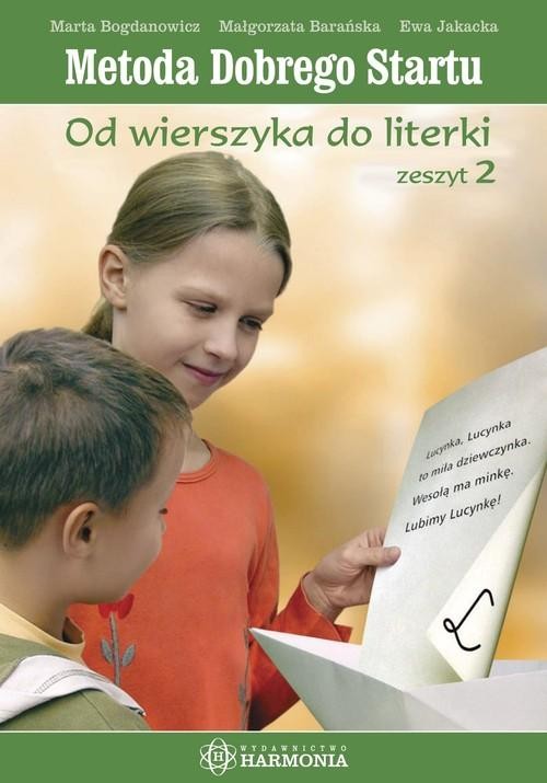 Metoda Dobrego Startu. Od wierszyka do...