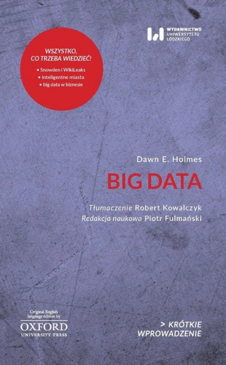 Big Data, Holmes Dawn E.