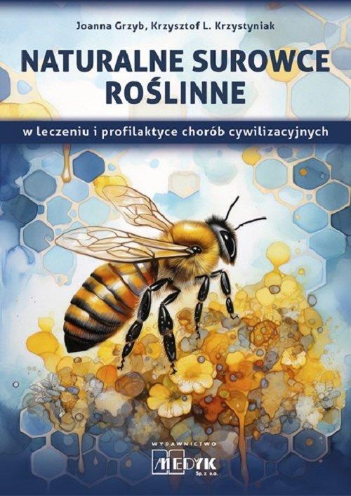 Naturalne surowce roślinne w leczeniu i...