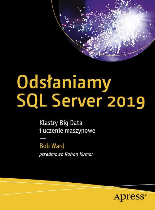 Odsłaniamy SQL Server 2019 Klastry Big Data i...