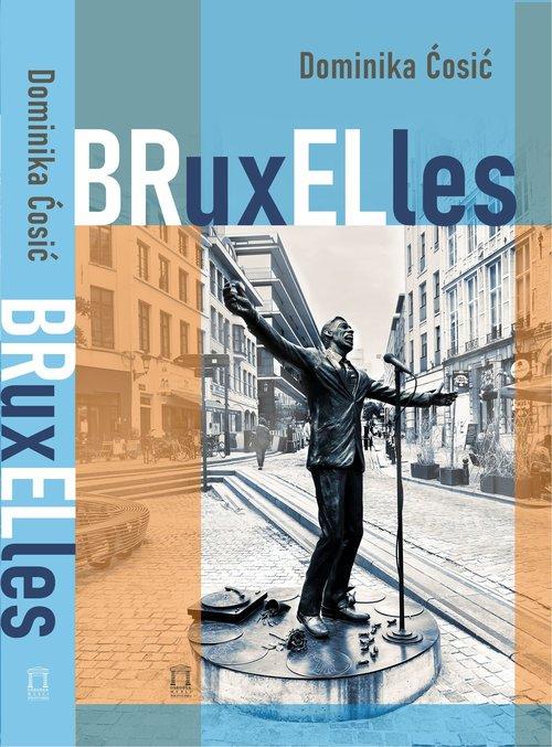 BRuxELles, Ćosić Dominika