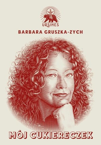 Mój cukiereczek Tom 1, Gruszka-Zych Barbara
