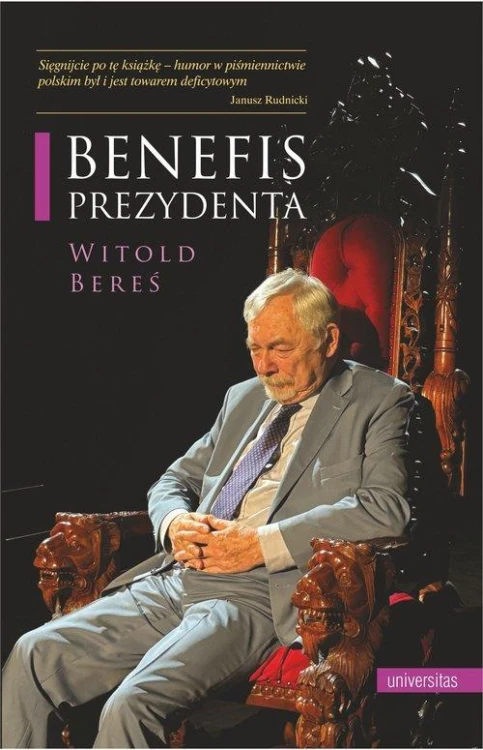 Benefis Prezydenta, Bereś Witold