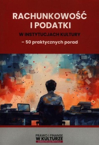 Rachunkowość i podatki w instytucjach kultury