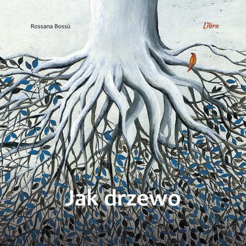 Jak drzewo, Bossù Rossana