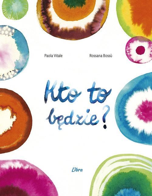 Kto to będzie?, Vitale Paola