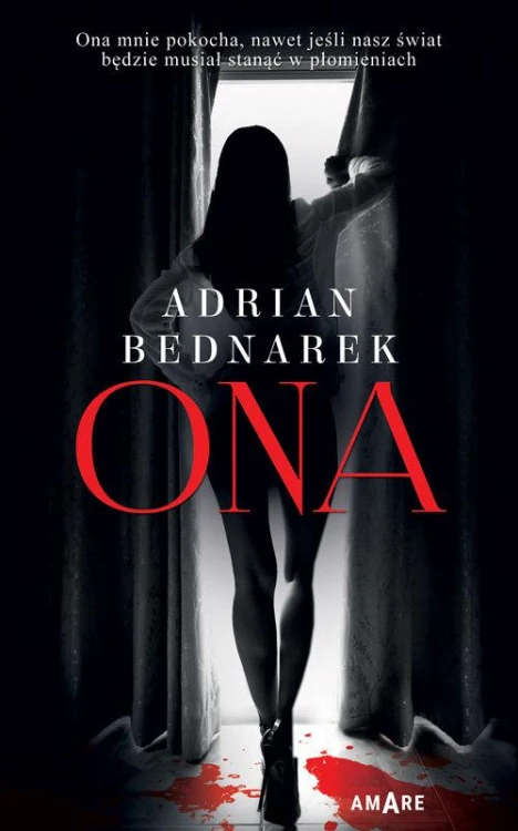 Ona, Bednarek Adrian