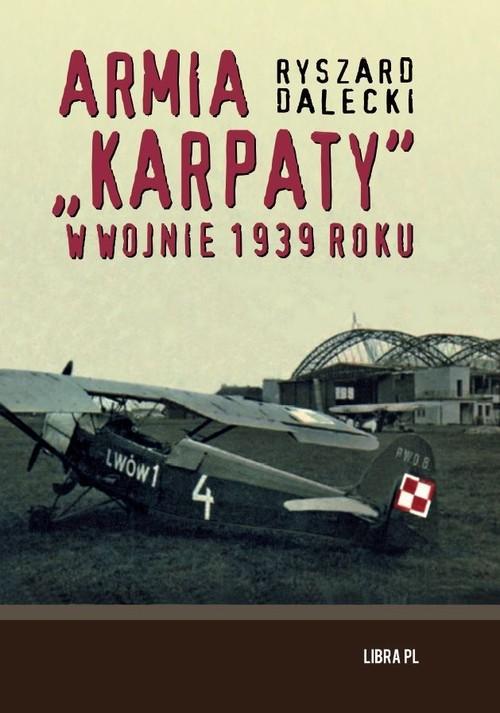 Armia Karpaty w wojnie 1939 roku, Dalecki Ryszard