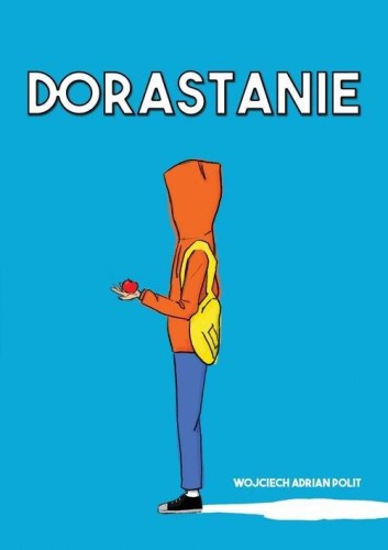 Dorastanie, Polit Wojciech
