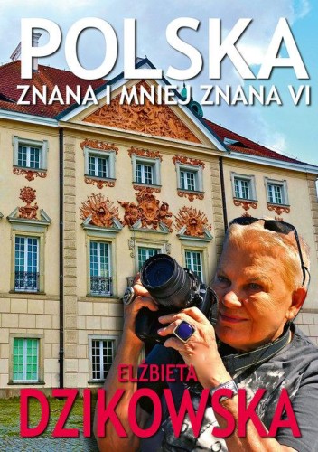 Polska znana i mniej znana VI, Dzikowska Elżbieta