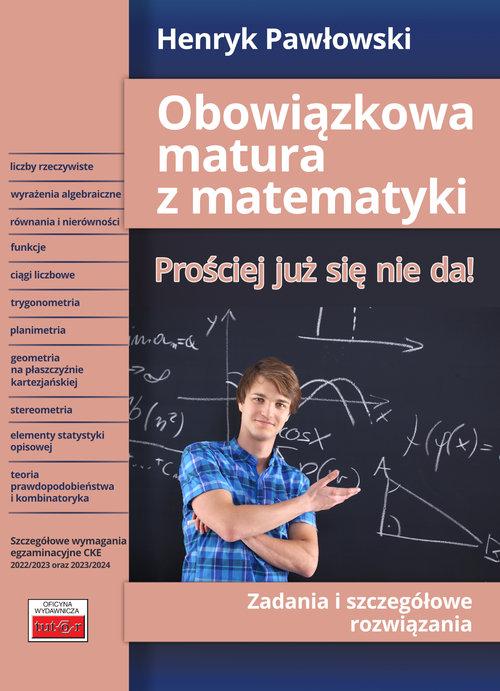 Obowiązkowa matura z matematyki Prościej już...