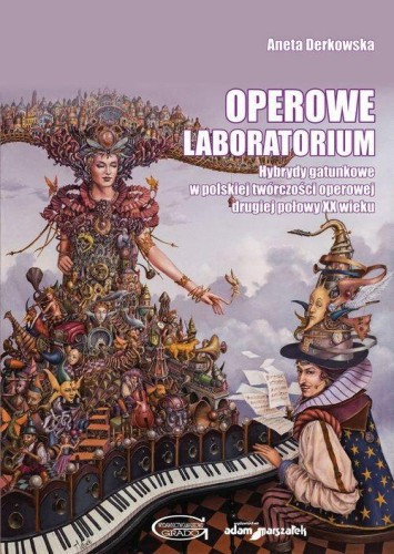 Operowe laboratorium, Derkowska Aneta