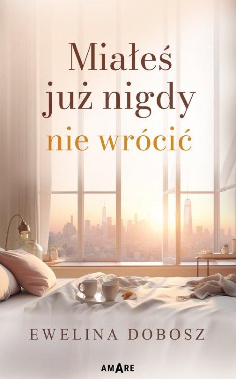Miałeś już nigdy nie wrócić, Dobosz Ewelina
