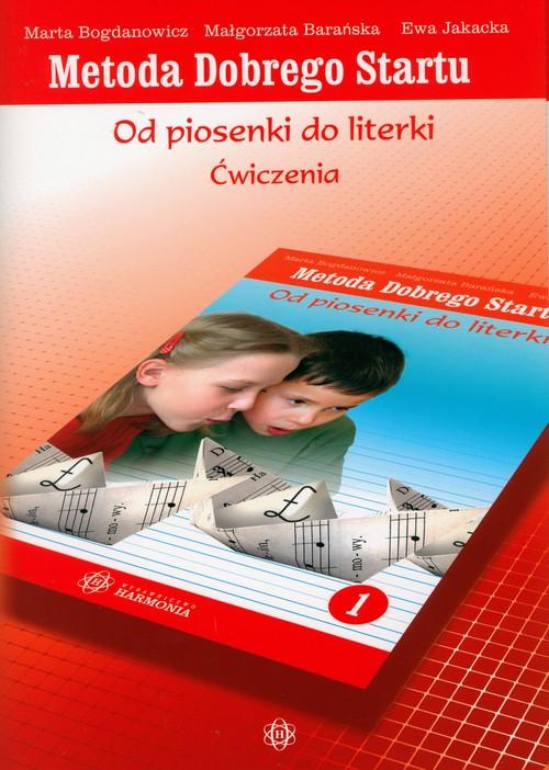 Metoda Dobrego Startu. Od piosenki do literki...