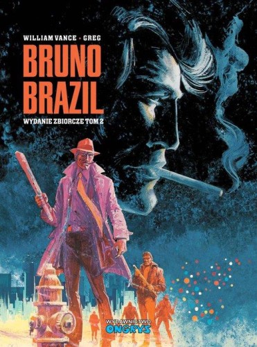 Bruno Brazil wydanie zbiorcze tom 2