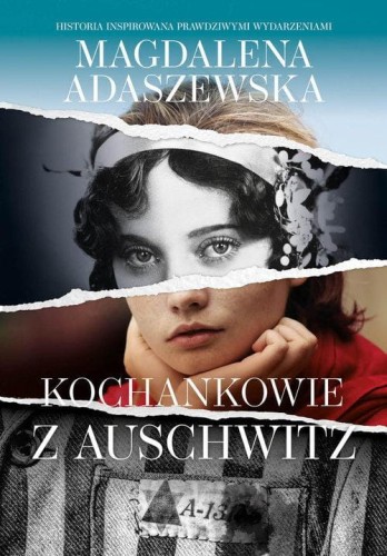 Kochankowie z Auschwitz, Adaszewska Magdalena